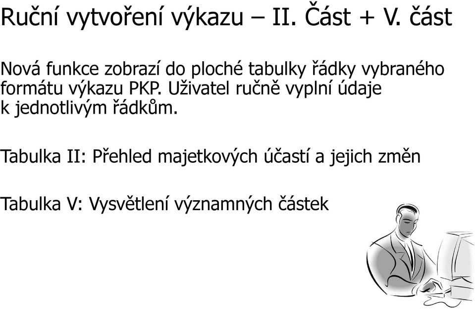 formátu výkazu PKP.