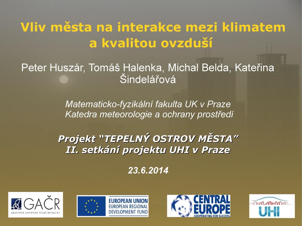 fakulta UK v Praze Katedra meteorologie a ochrany prostředí