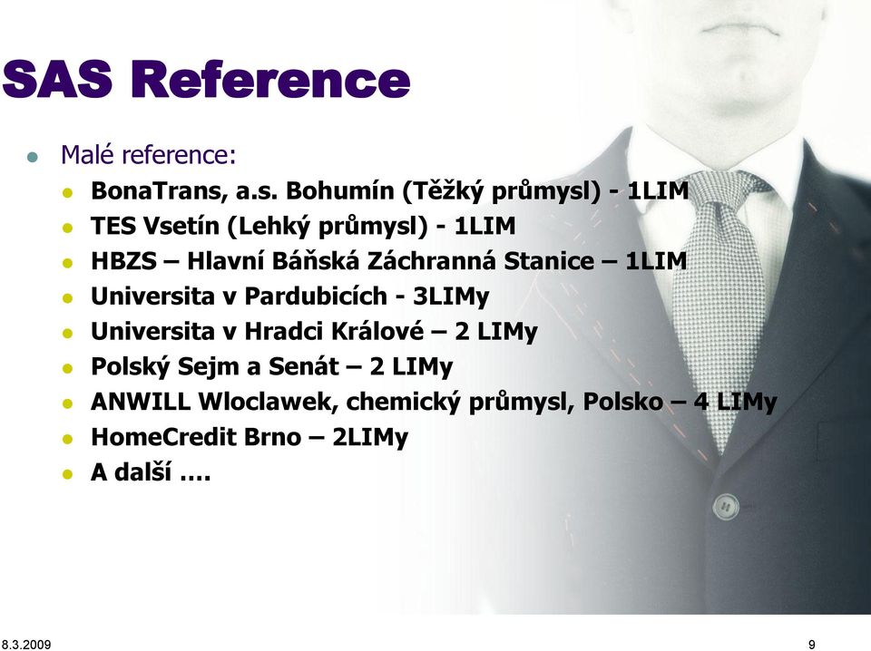 Báňská Záchranná Stanice 1LIM Universita v Pardubicích - 3LIMy Universita v Hradci