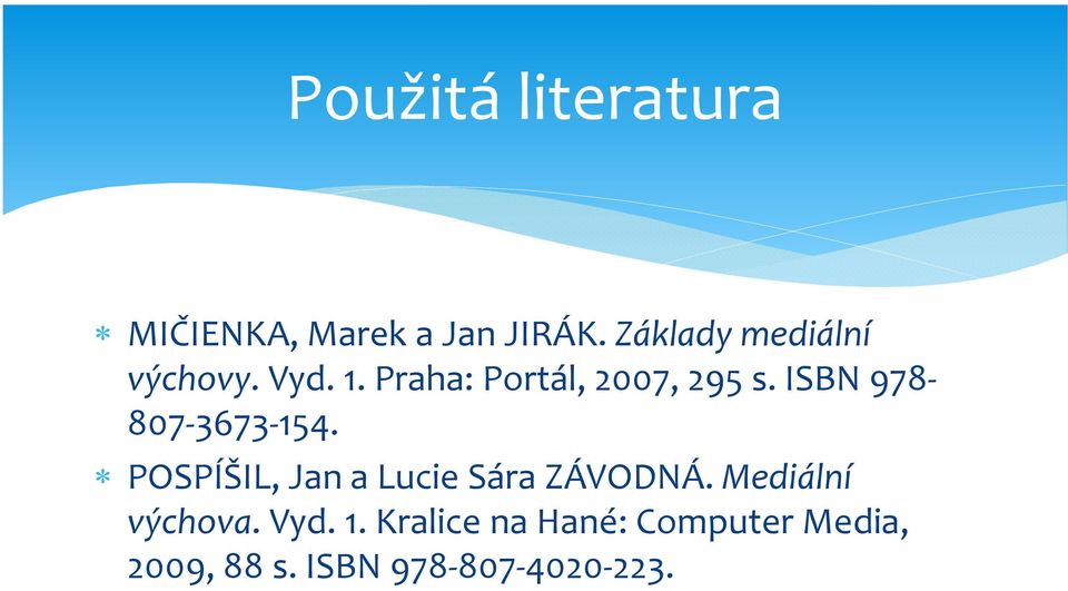 ISBN 978-807-3673-154. POSPÍŠIL, Jan a Lucie Sára ZÁVODNÁ.