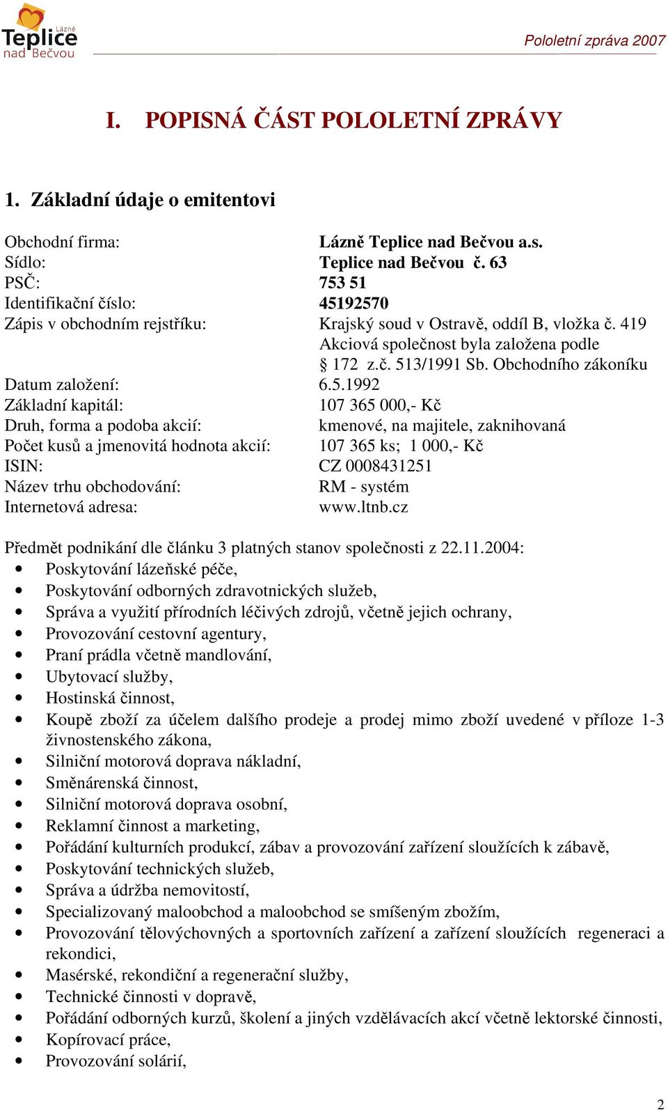 Obchodního zákoníku Datum založení: 6.5.