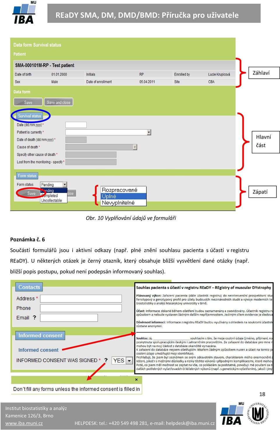 plné znění souhlasu pacienta s účastí v registru REaDY).