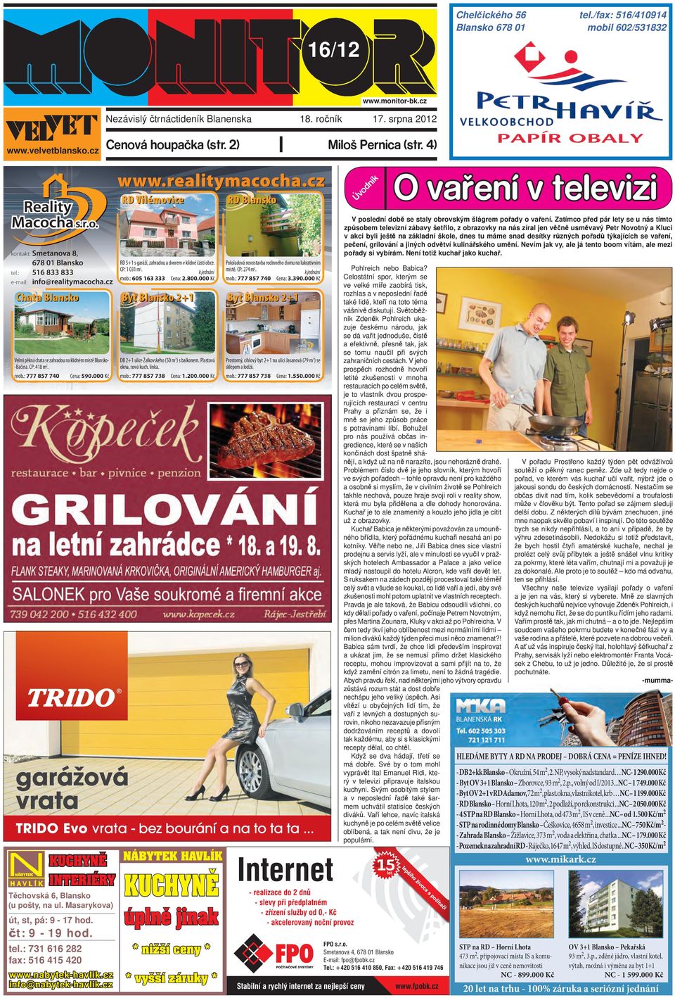 000 Kč Polořadová novostavba rodinného domu na lukrativním místě. CP: 274 m2. k jednání mob.: 777 857 740 Cena: 3.390.