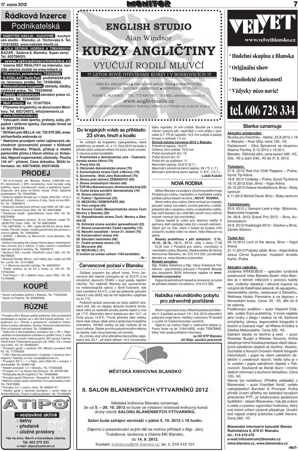 cz * Účetnictví, poradenství. 733528882 * S-PODLAHY Seďa Petr - podlahářské práce, renovace, prodej. Tel. 724564866. * Rekonstrukce koupelen, obklady, dlažby, zednické práce. Tel. 724249530.