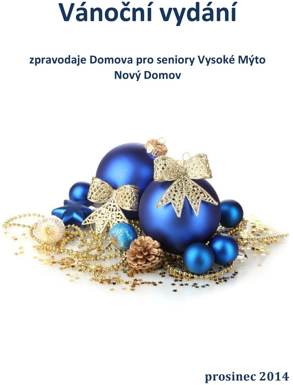 pro seniory Vysoké