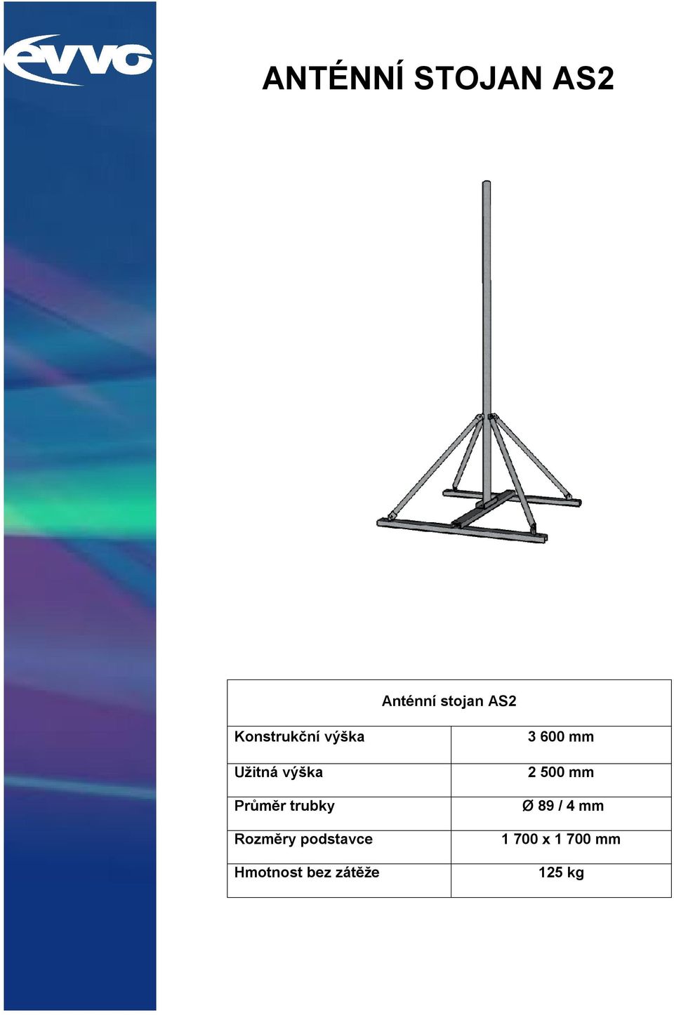 500 mm Průměr trubky Ø 89 / 4 mm Rozměry