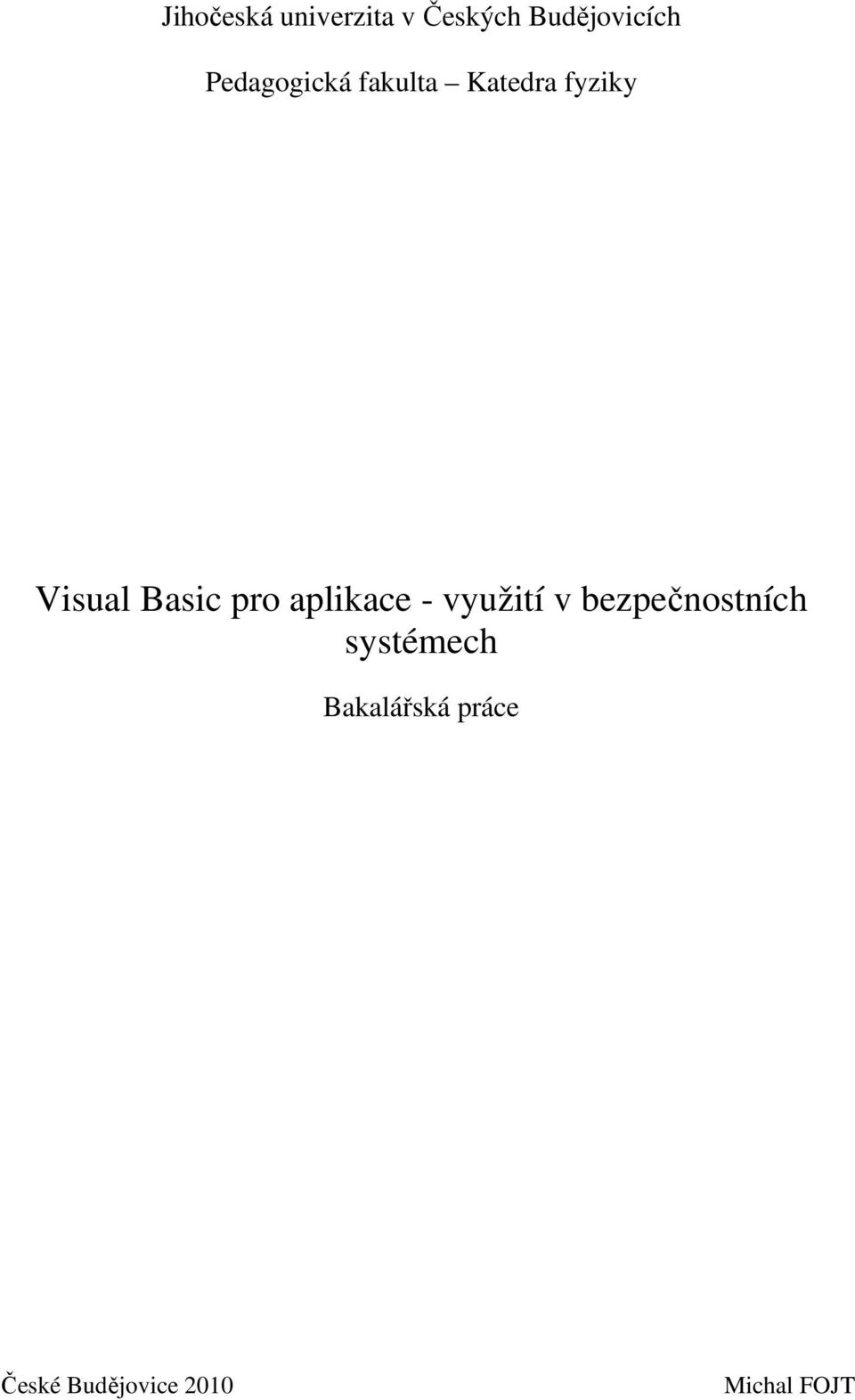 pro aplikace - využití v bezpečnostních