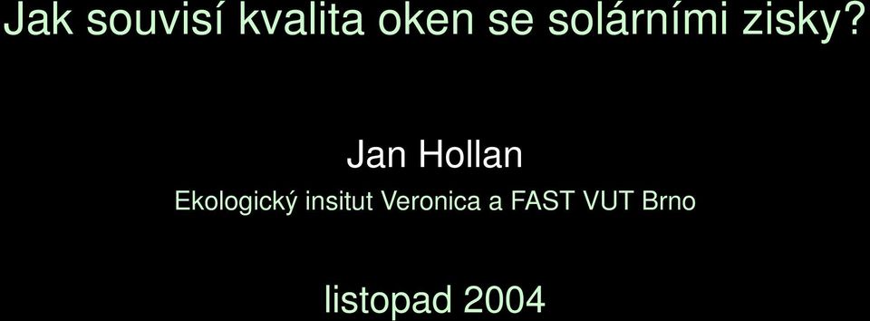 Jan Hollan Ekologický