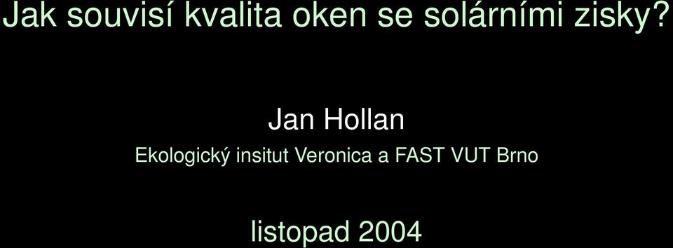 Jan Hollan Ekologický