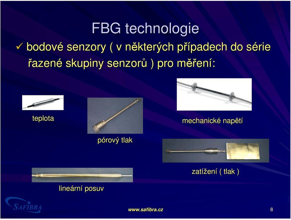 senzorů ) pro měřm ěření: teplota mechanické