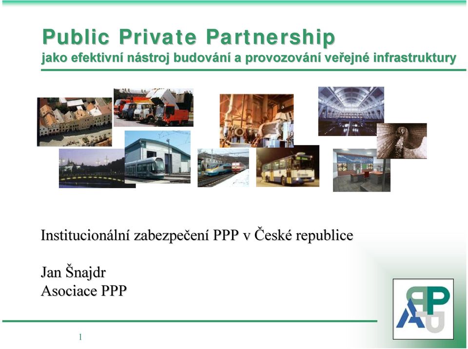 infrastruktury Institucionáln lní zabezpečen