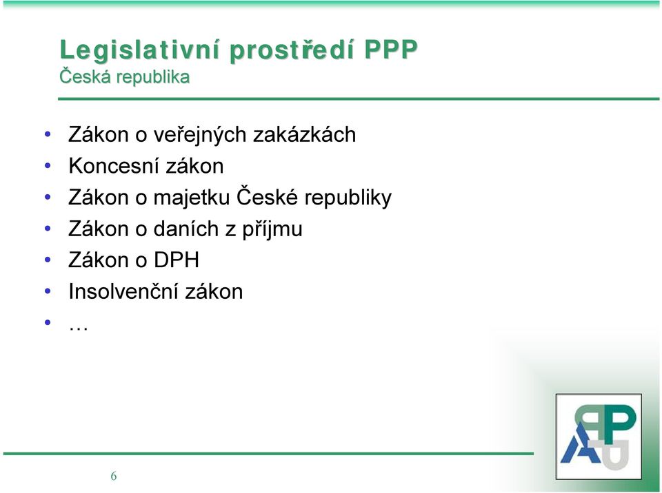 Koncesní zákon Zákon o majetku České