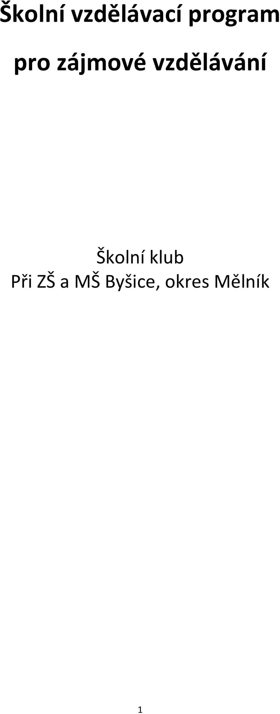vzdělávání Školní klub