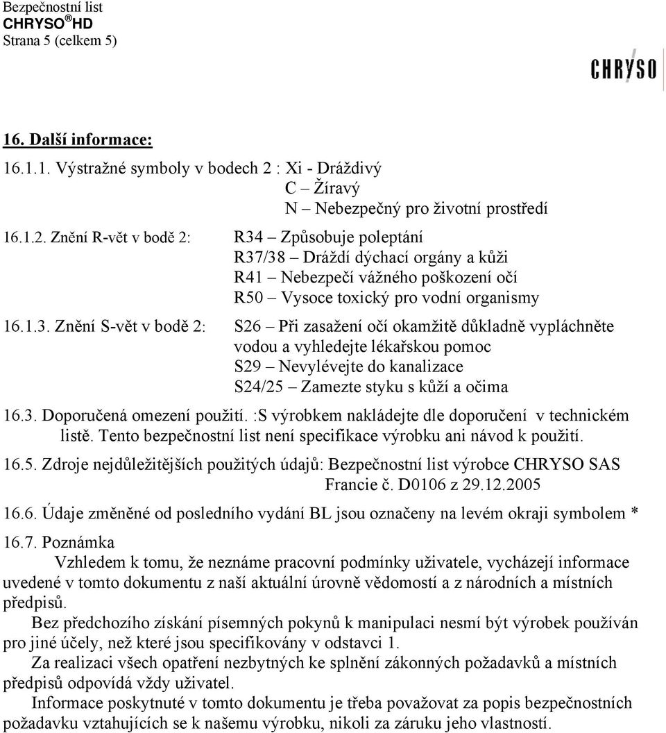 Znění R-vět v bodě 2: R34