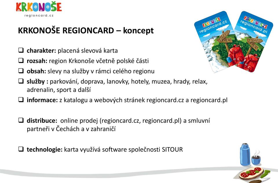 sport a další informace: z katalogu a webových stránek regioncard.cz a regioncard.