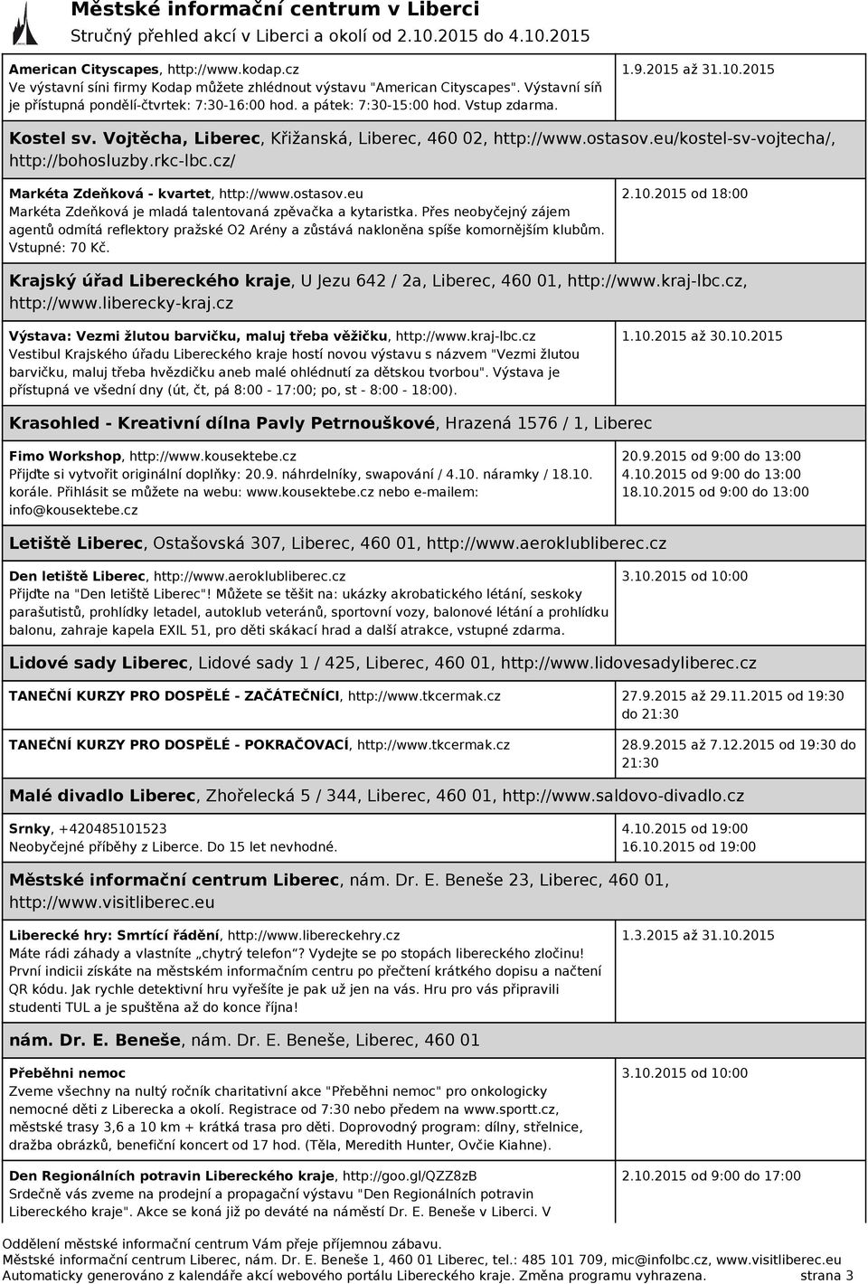 cz/ Markéta Zdeňková - kvartet, http://www.ostasov.eu Markéta Zdeňková je mladá talentovaná zpěvačka a kytaristka.