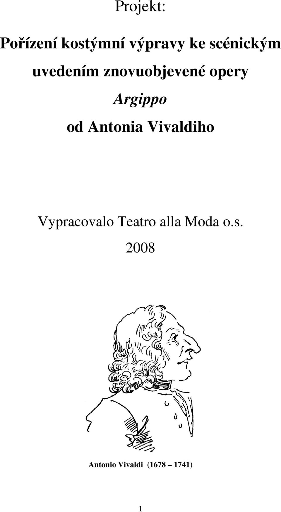 Argippo od Antonia Vivaldiho Vypracovalo