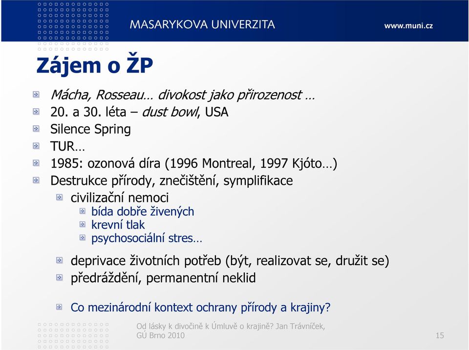 znečištění, symplifikace civilizační nemoci bída dobře živených krevní tlak psychosociální stres
