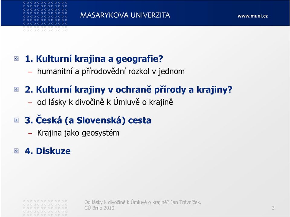 Kulturní krajiny v ochraně přírody a krajiny?