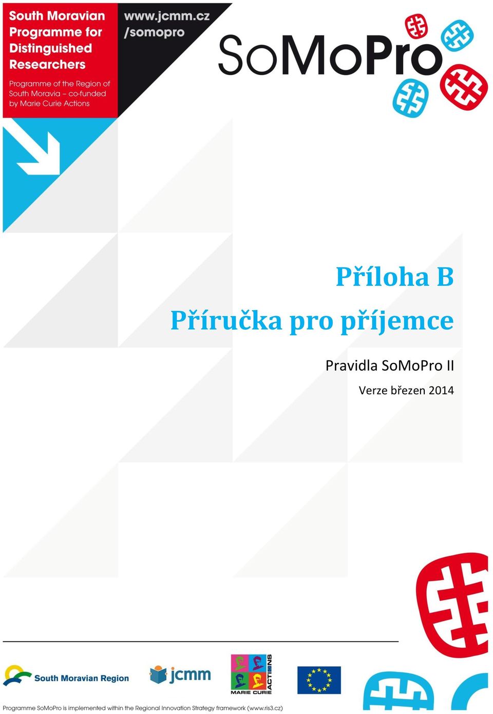 příjemce Pravidla