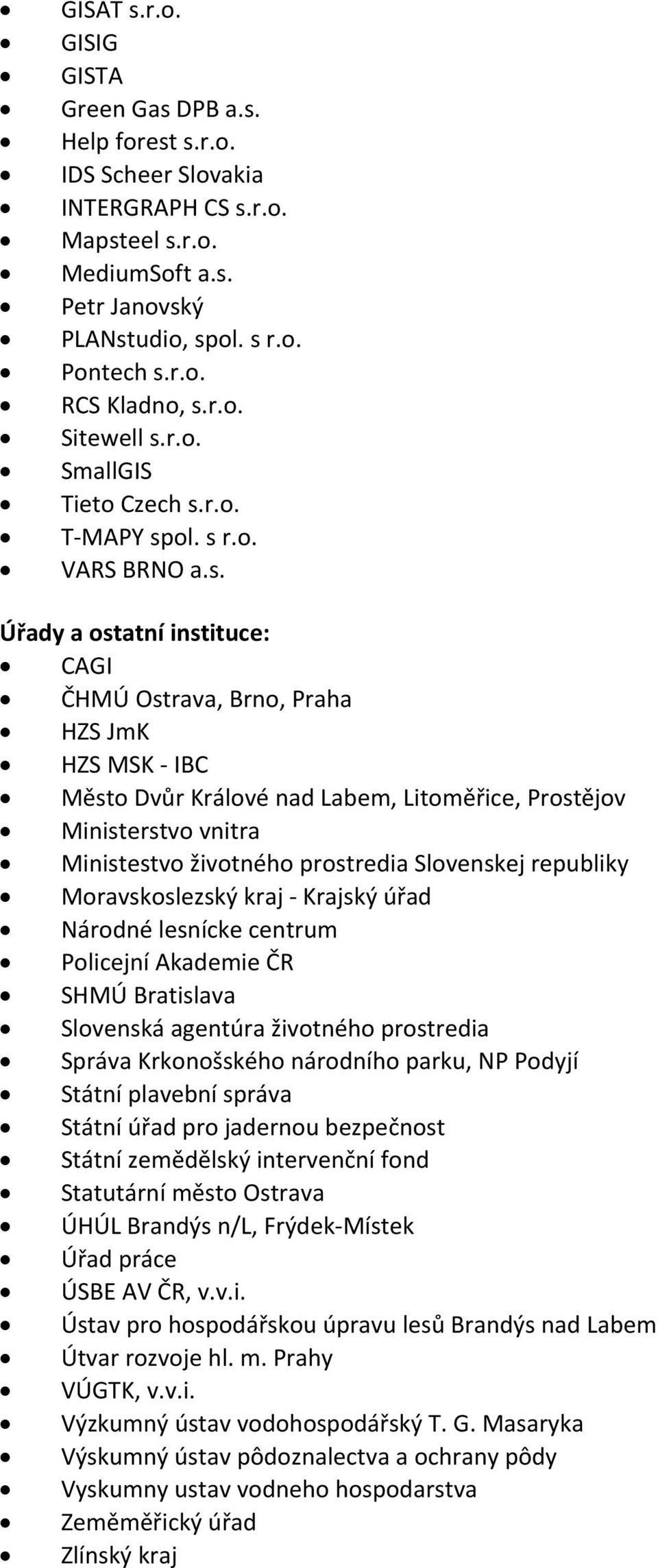r.o. SmallGIS Tieto Czech s.