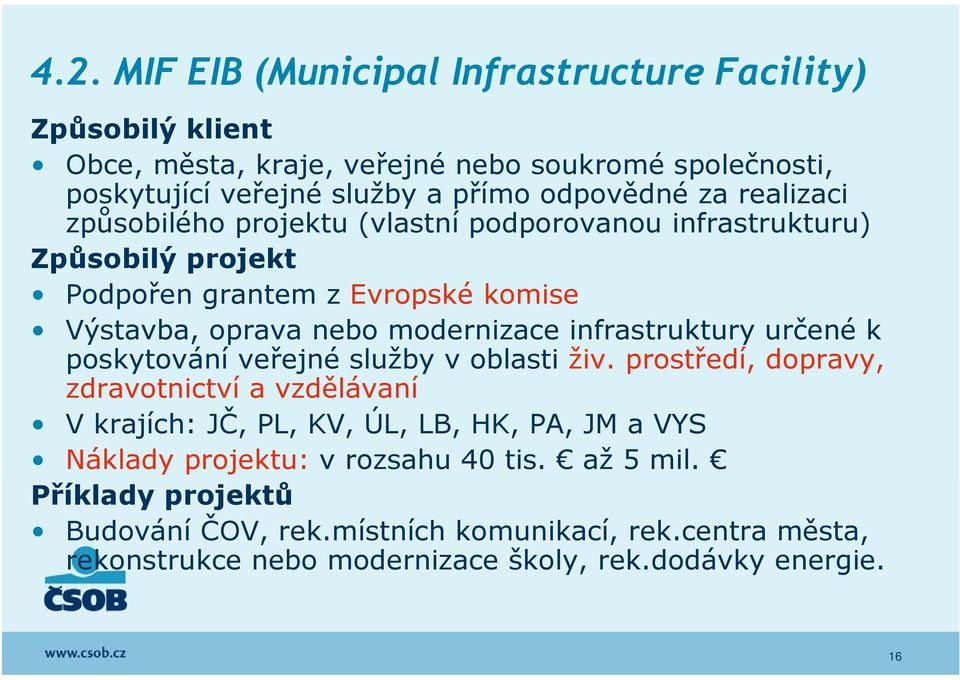 infrastruktury určené k poskytování veřejné služby v oblasti živ.