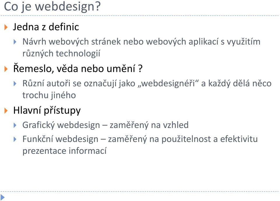 technologií Řemeslo, věda nebo umění?