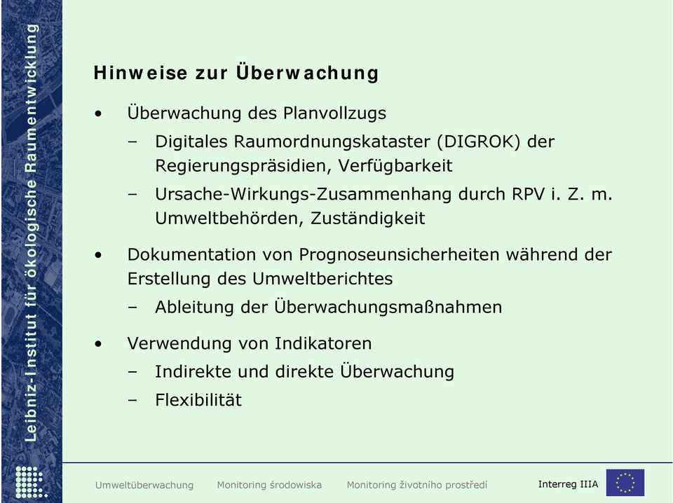 Umweltbehörden, Zuständigkeit Dokumentation von Prognoseunsicherheiten während der Erstellung des