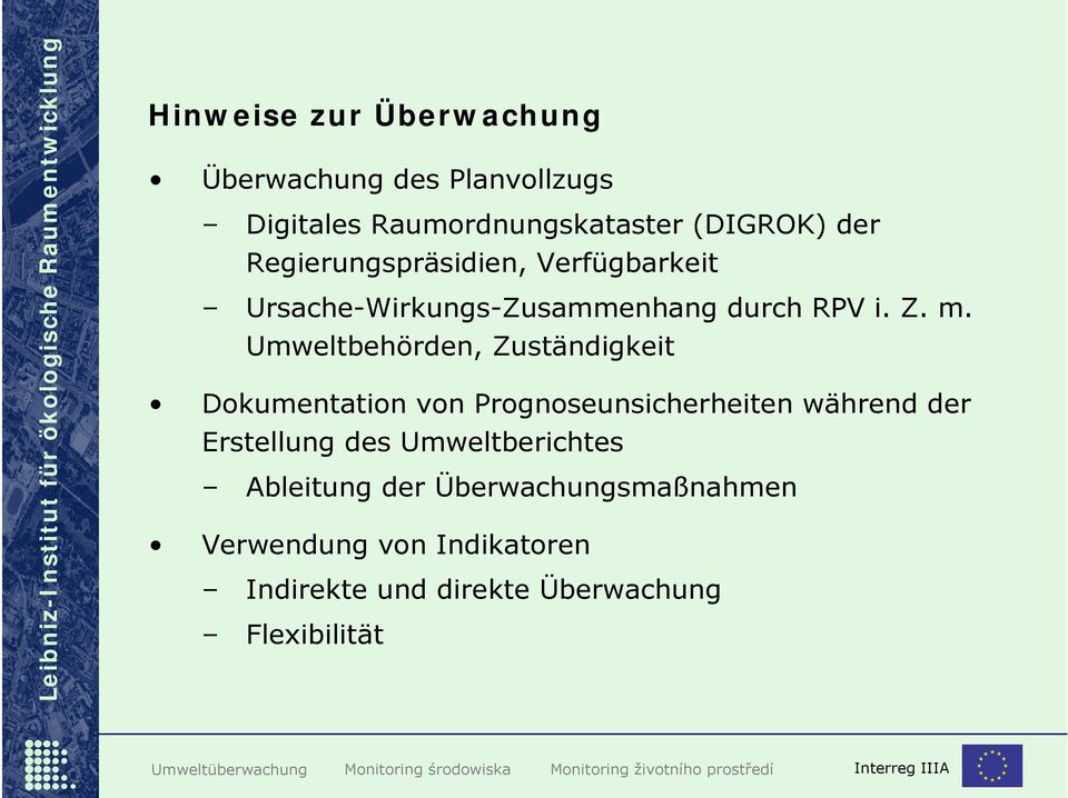 Umweltbehörden, Zuständigkeit Dokumentation von Prognoseunsicherheiten während der Erstellung des