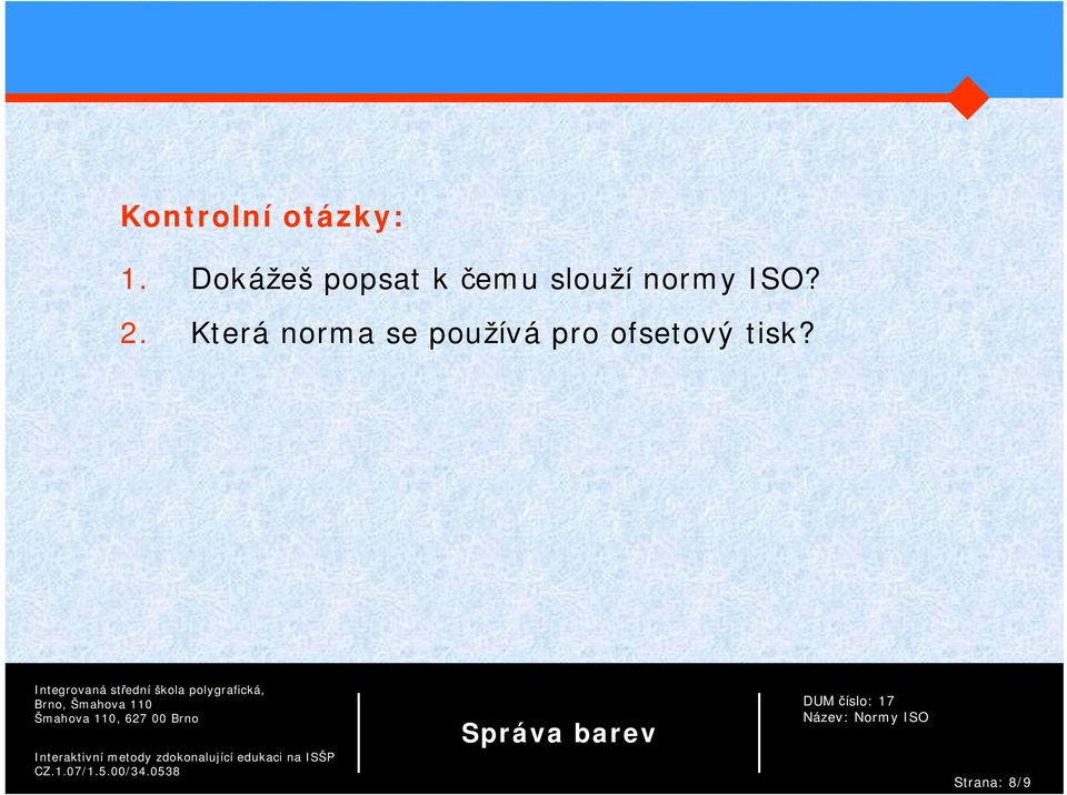 normy ISO? 2.