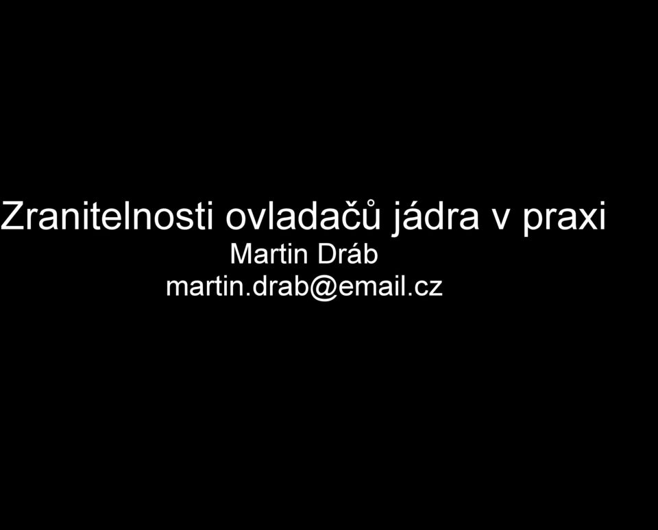 praxi Martin Dráb