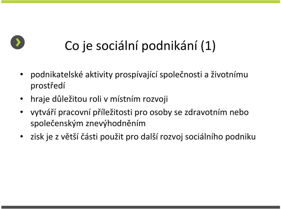 místním rozvoji vytvářípracovnípříležitosti pro osoby se zdravotním