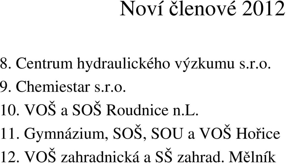 Chemiestar s.r.o. 10. VOŠ a SOŠ Roudnice n.l.