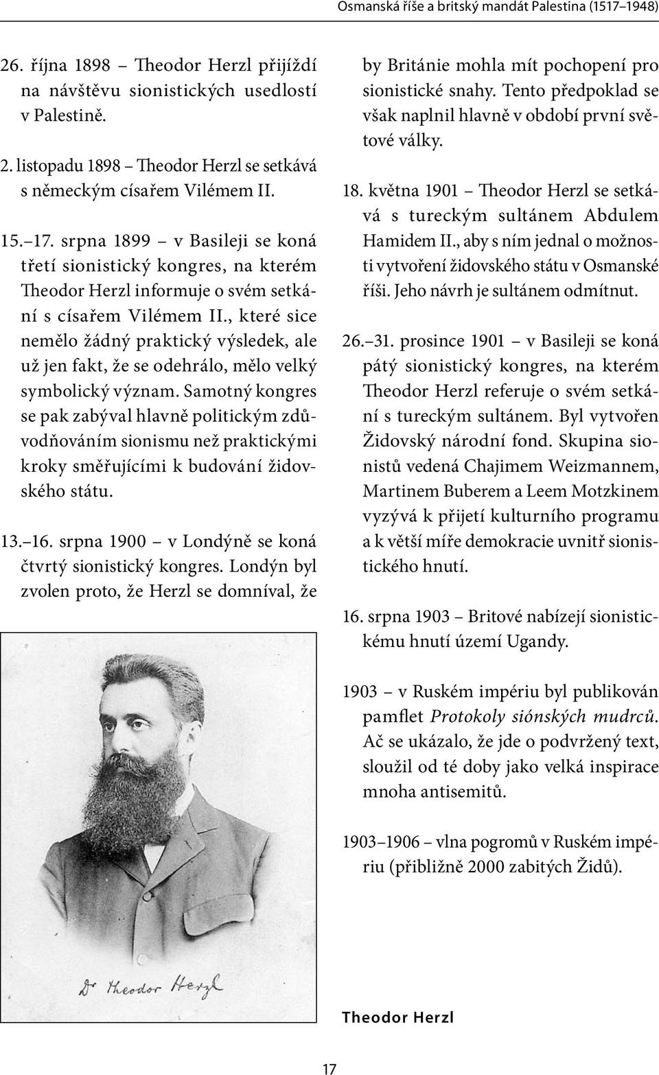 , které sice nemělo žádný praktický výsledek, ale už jen fakt, že se odehrálo, mělo velký symbolický význam.