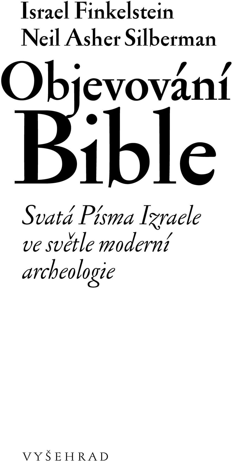 Bible Svatá Písma Izraele ve