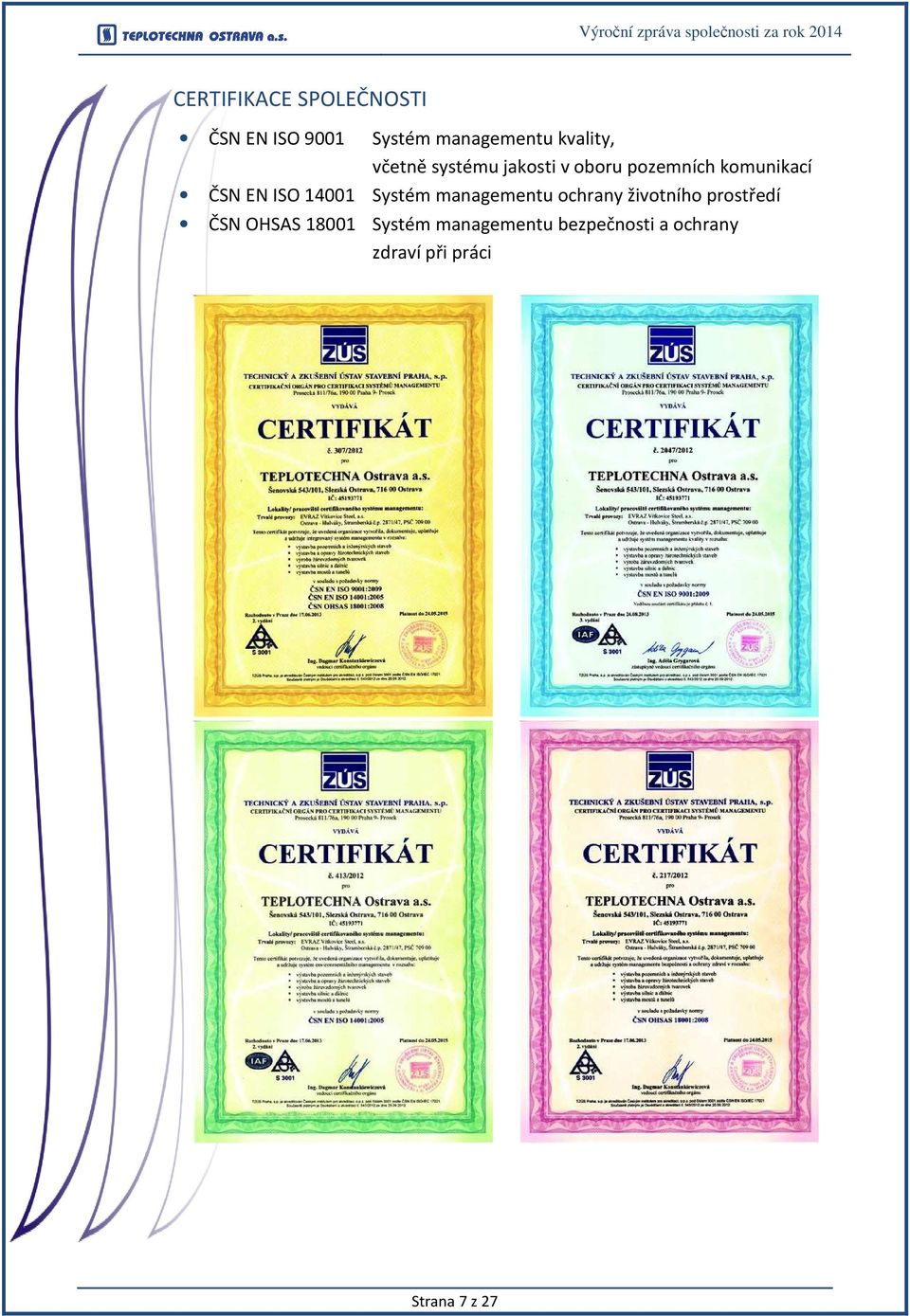 komunikací ČSN EN ISO 14001 Systém managementu ochrany životního prostředí