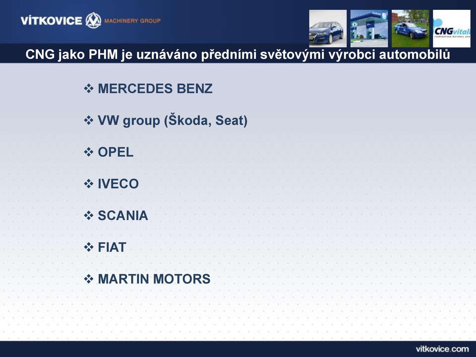 MERCEDES BENZ VW group (Škoda,