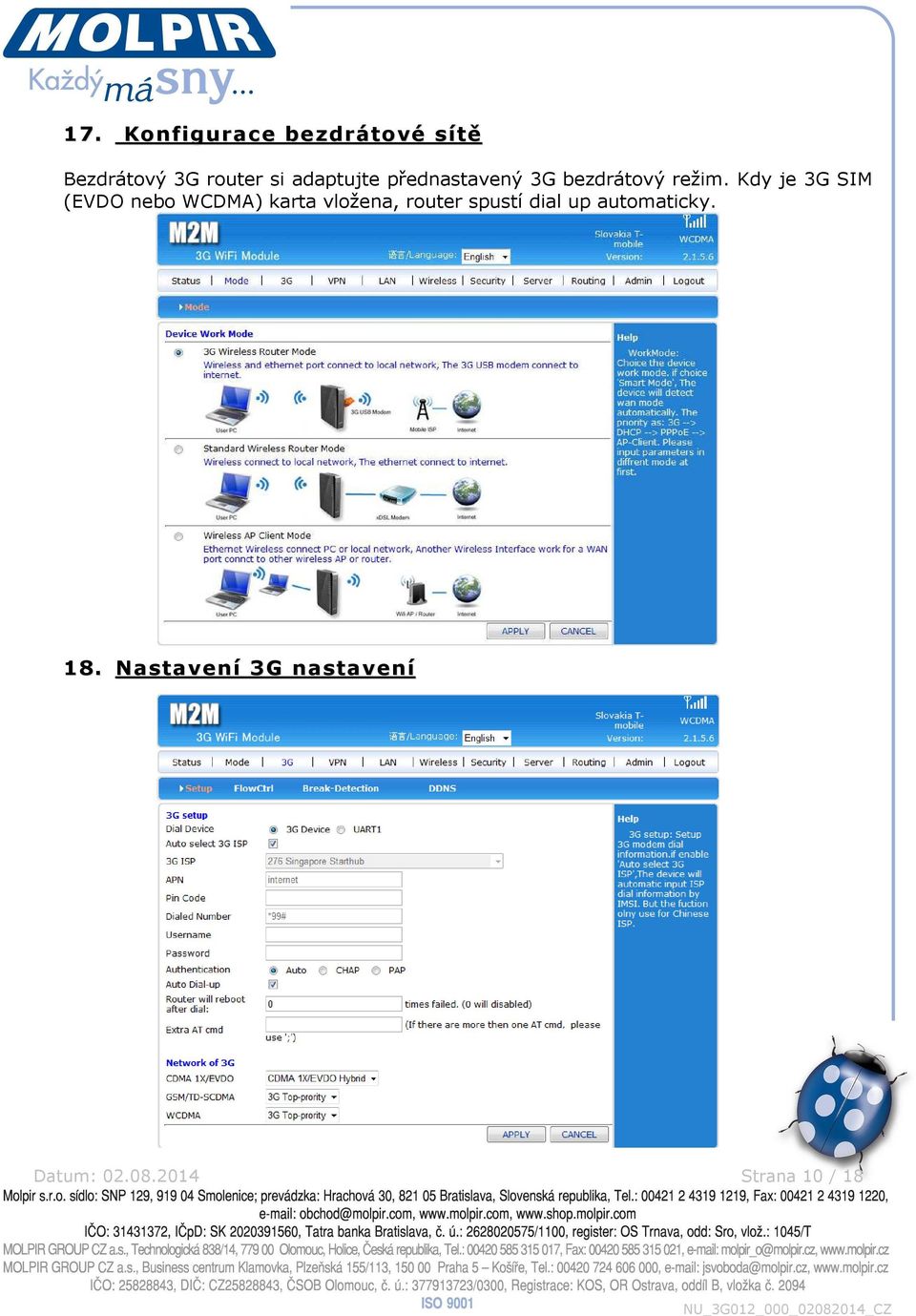 Kdy je 3G SIM (EVDO nebo WCDMA) karta vložena, router spustí