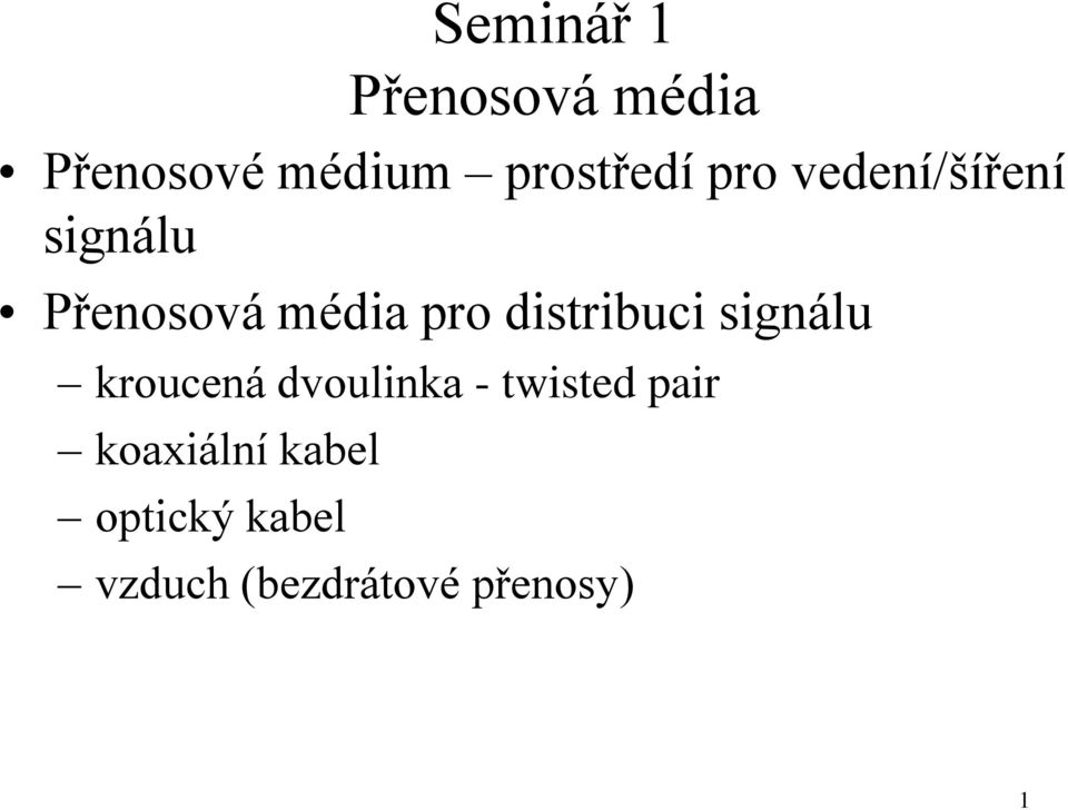 distribuci signálu kroucená dvoulinka - twisted