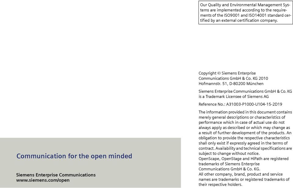 : A31003-P1000-U104-15-2D19 Communication for the open minded Siemens Enterprise Communications www.siemens.