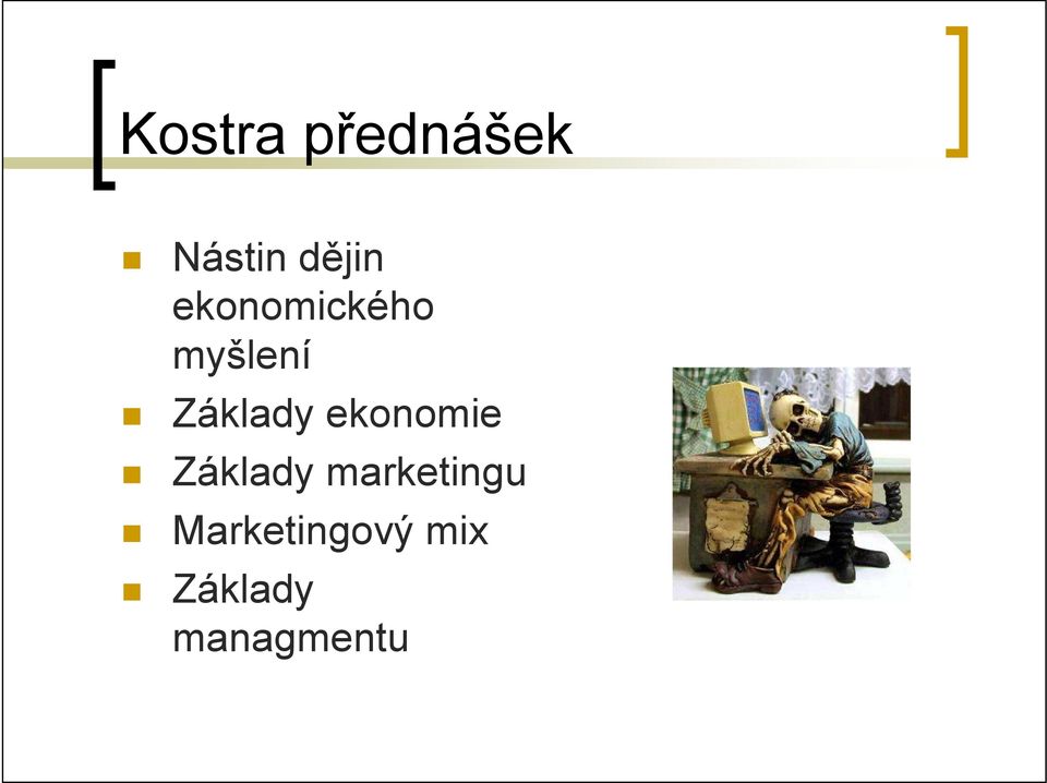 ekonomie Základy marketingu