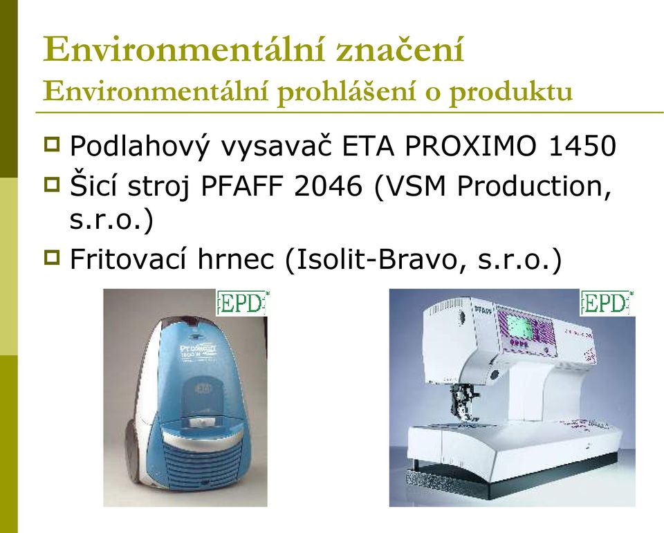 PROXIMO 1450 Šicí stroj PFAFF 2046 (VSM