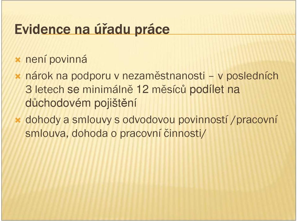 měsíců podílet na důchodovém pojištění dohody a smlouvy s