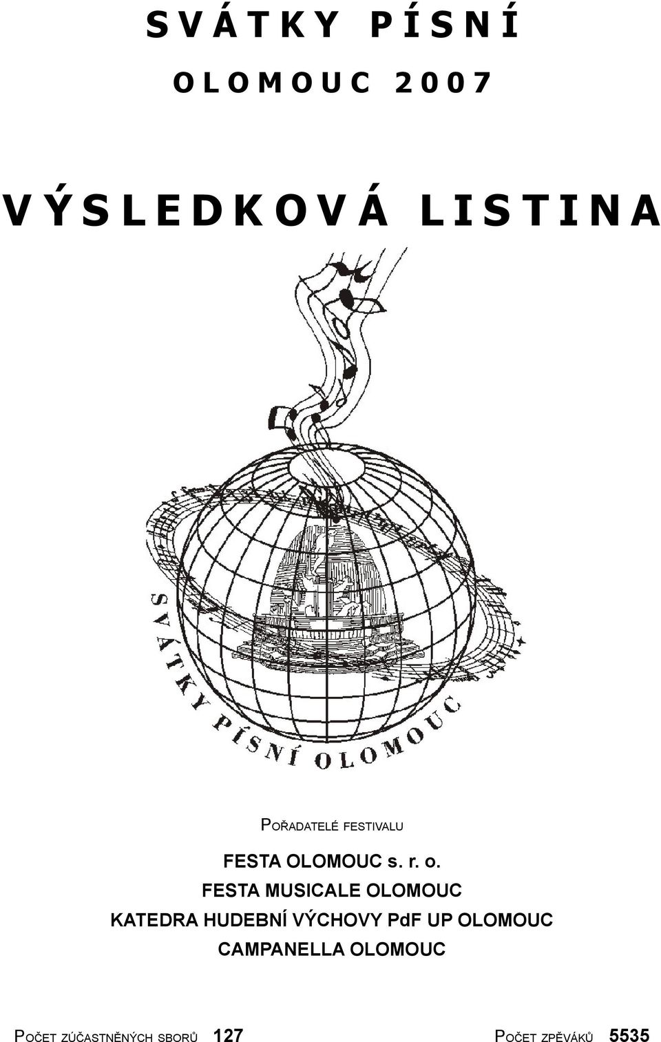 FESTA MUSICALE OLOMOUC KATEDRA HUDEBNÍ VÝCHOVY PdF UP OLOMOUC