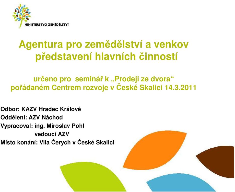 Skalici 14.3.