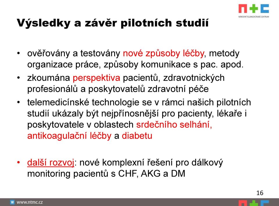 zkoumána perspektiva pacientů, zdravotnických profesionálů a poskytovatelů zdravotní péče telemedicínské technologie se v