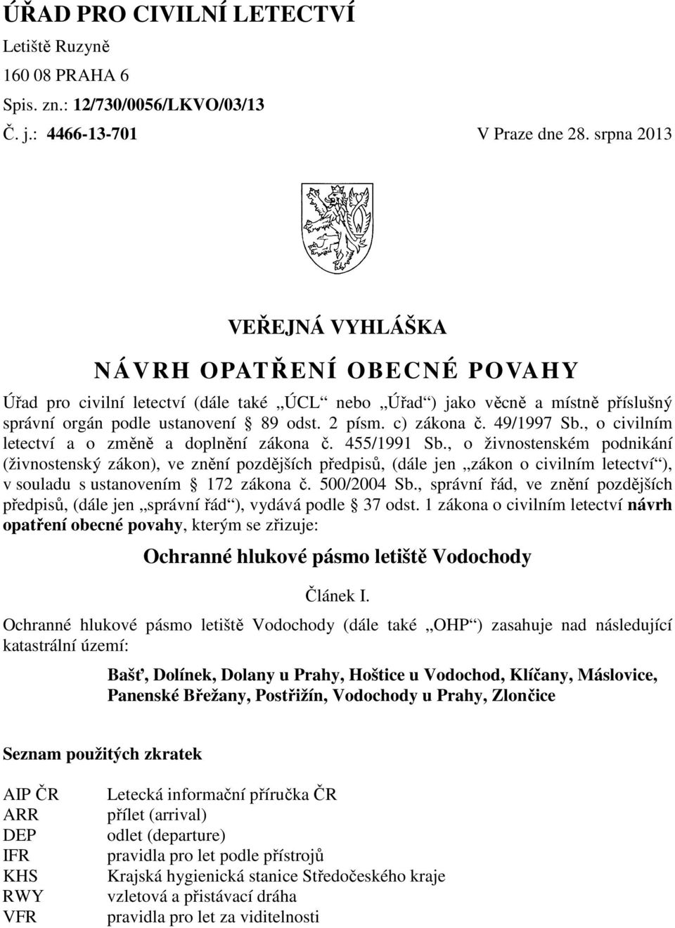 49/1997 Sb., o civilním letectví a o změně a doplnění zákona č. 455/1991 Sb.
