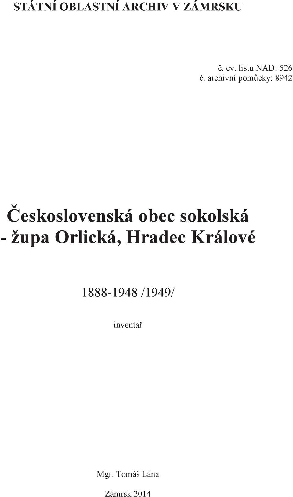 archivní pom cky: 8942 eskoslovenská obec