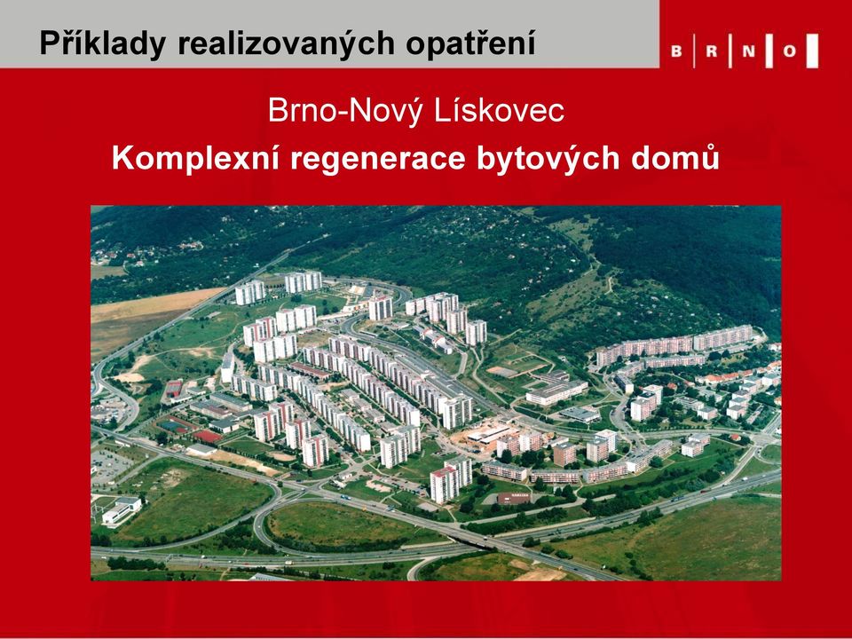 opatření Brno-Nový