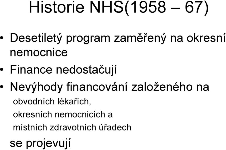 financování založeného na obvodních lékařích,